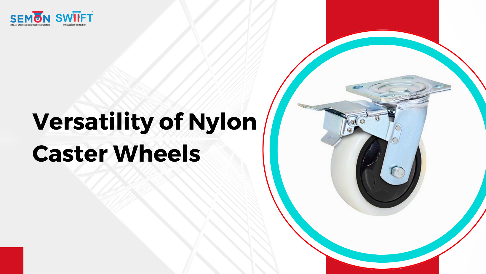 The Versatility of Nylon Wheels in Different Industrial Sector